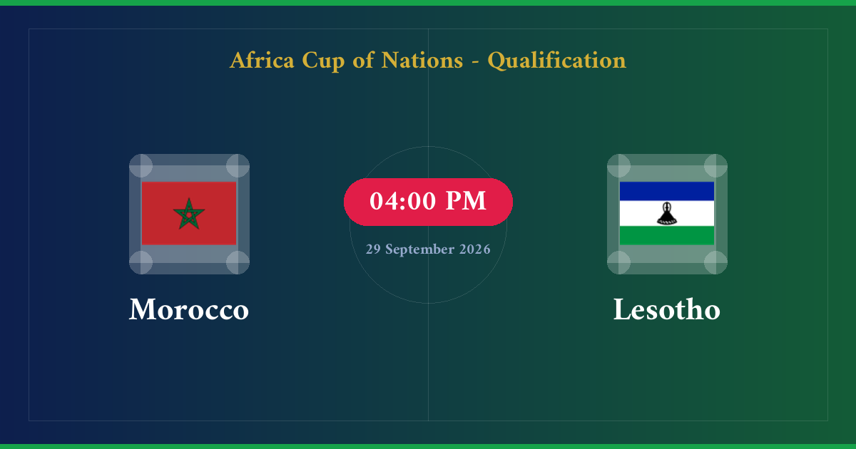 مشاهدة Lesotho ضد Morocco بث مباشر | Africa Cup of Nations – Qualification